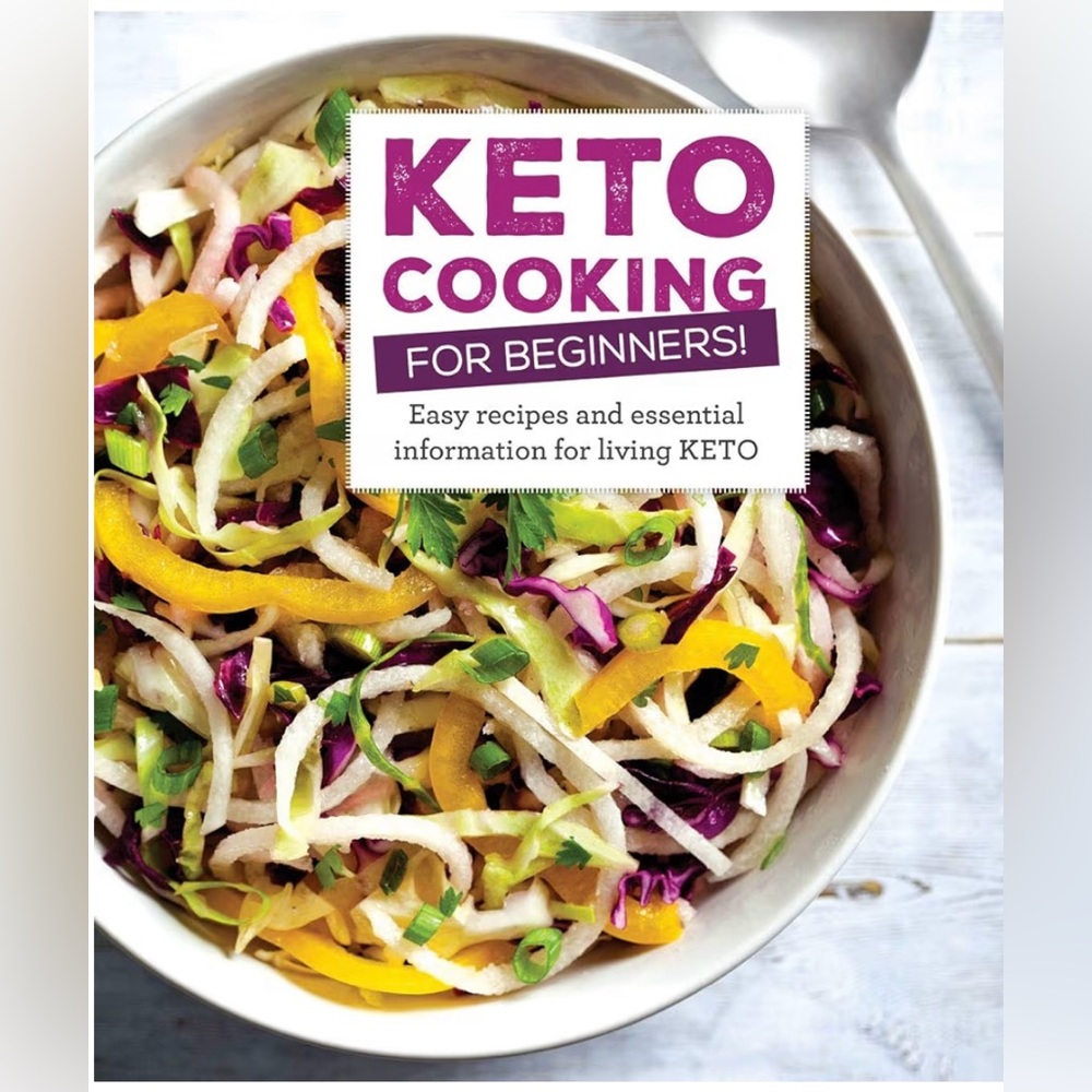 Keto Cooking for Beginners Cookbook